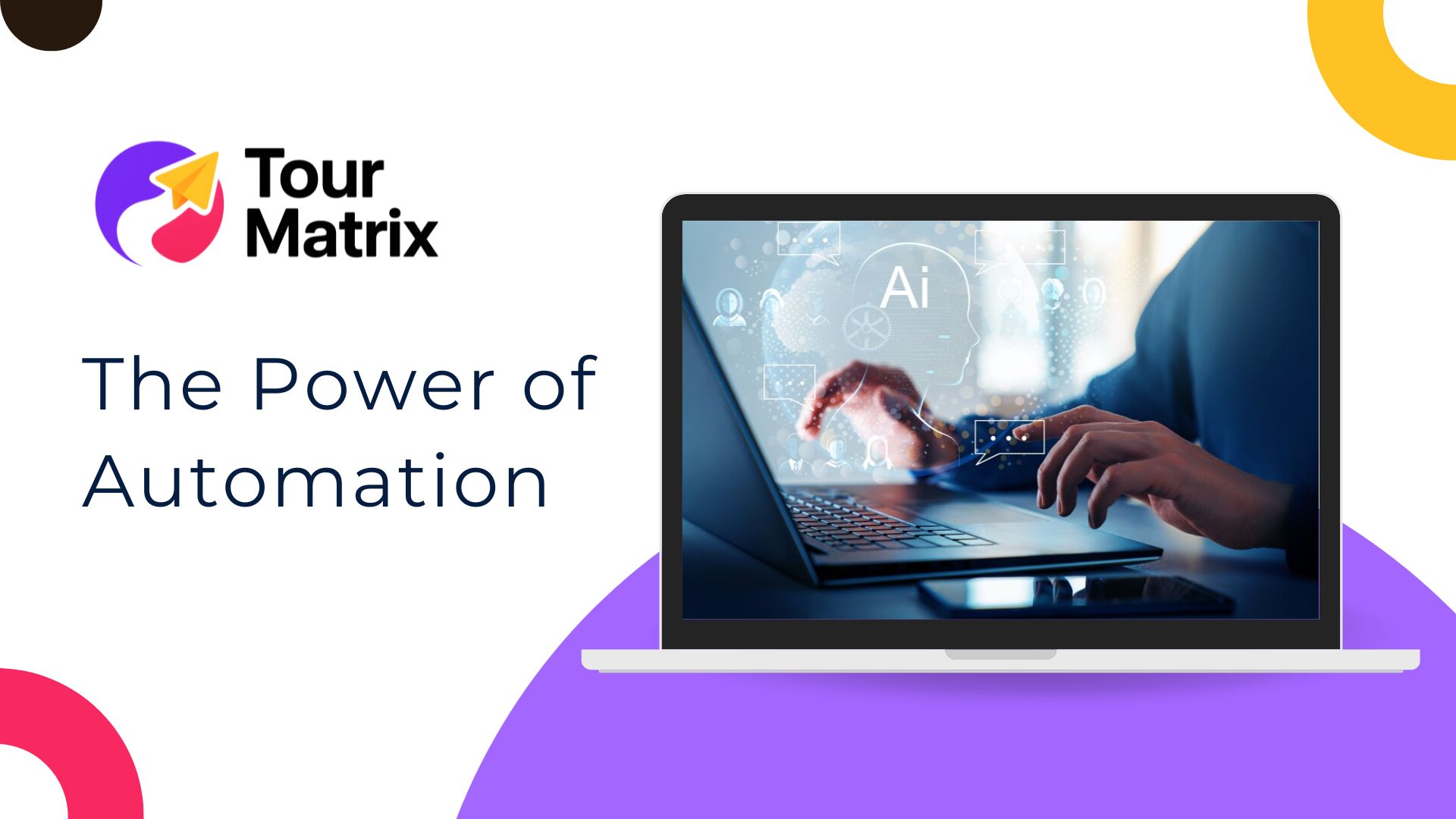 Why Tour Operators Must Automate 